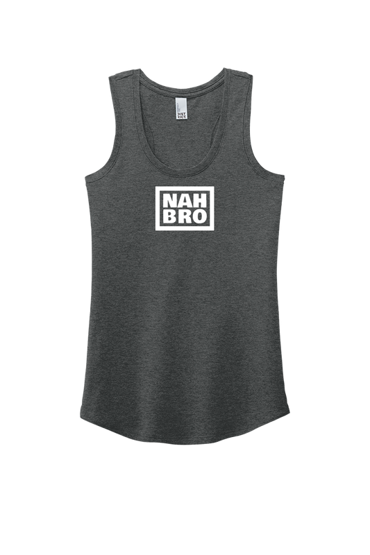 NAH BRO™ - Women's Tank