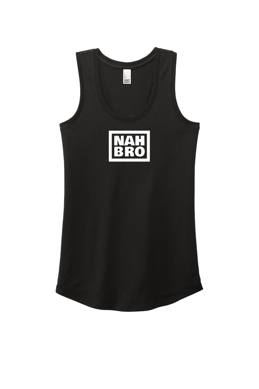 NAH BRO™ - Women's Tank