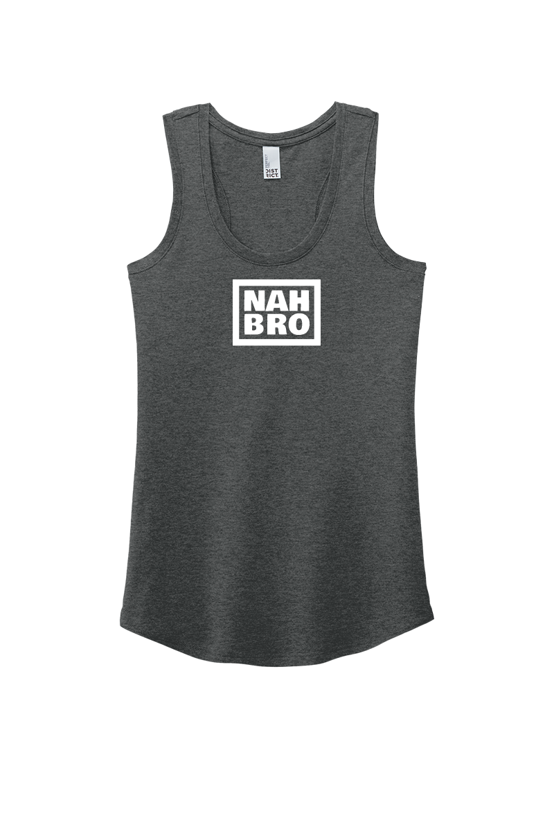 NAH BRO™ - Women's Tank