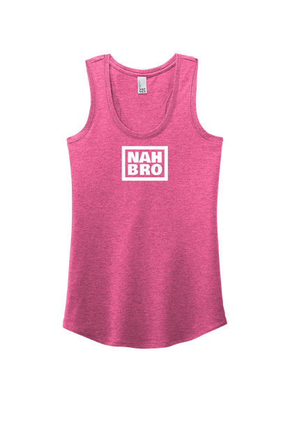 NAH BRO™ - Women's Tank