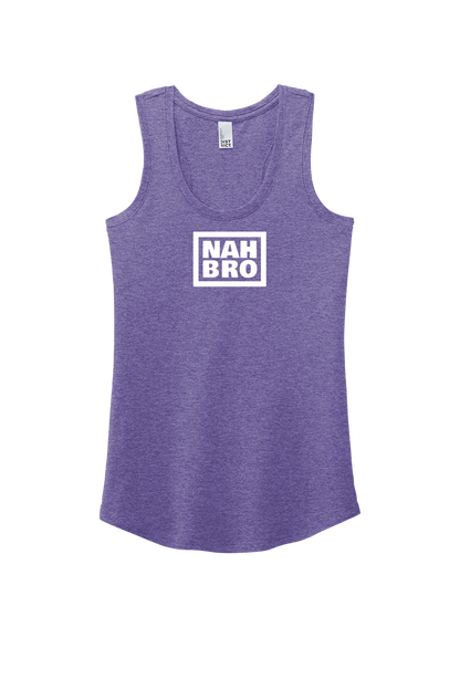 NAH BRO™ - Women's Tank