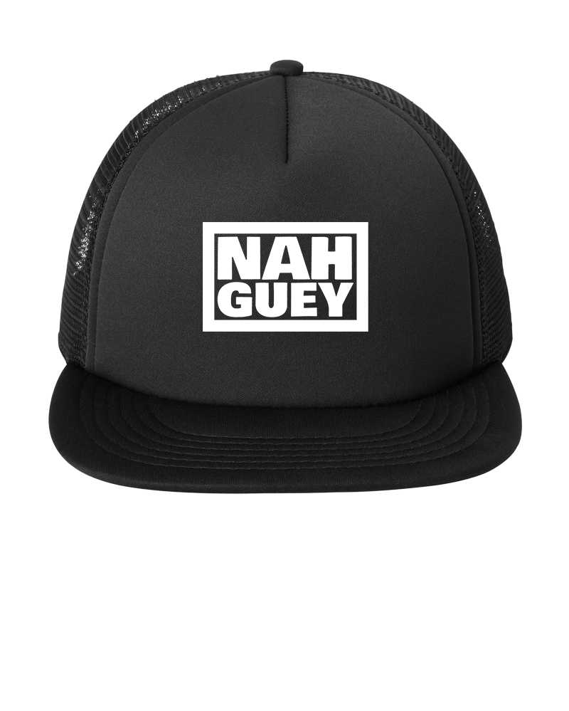 NAH GUEY - Foam Trucker Hat