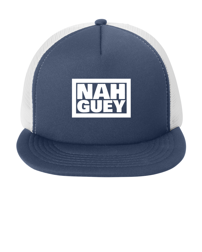 NAH GUEY - Foam Trucker Hat