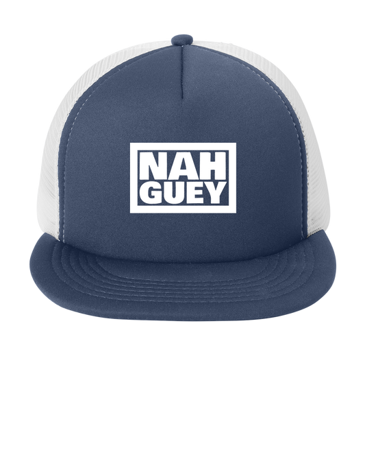 NAH GUEY - Foam Trucker Hat