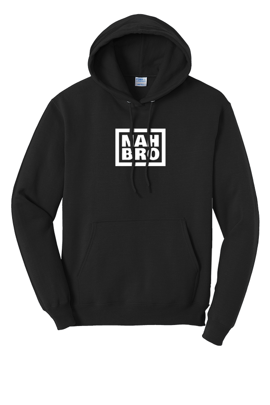NAH BRO™ - Original Hoodie
